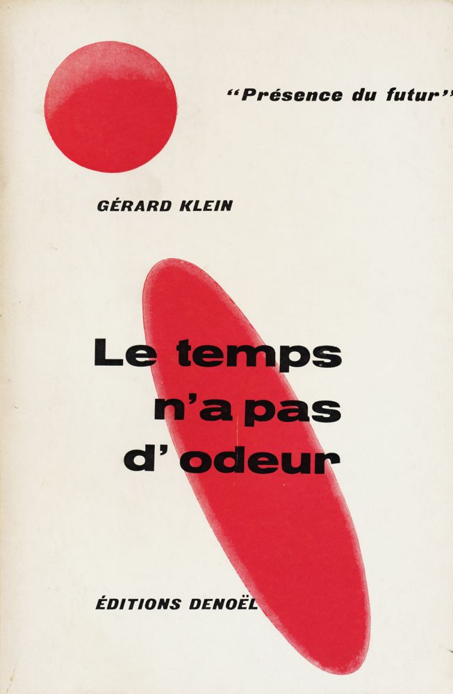 Sense of Wonder : Le Temps n'a pas d'odeur de Gérard Klein (1963)
